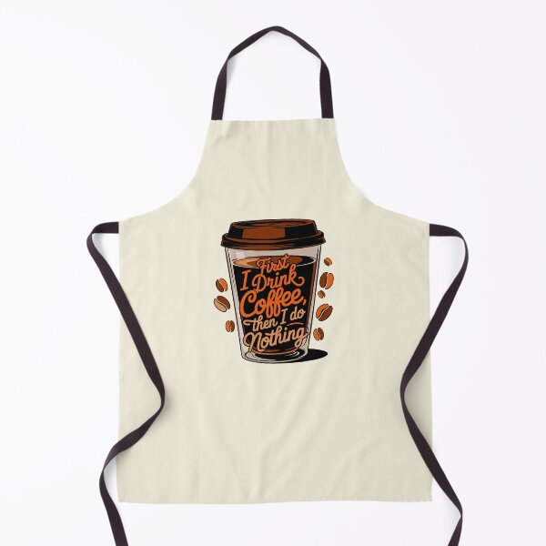 Item preview, First I Drink Coffee designed and sold by DBM Photo Art 1.