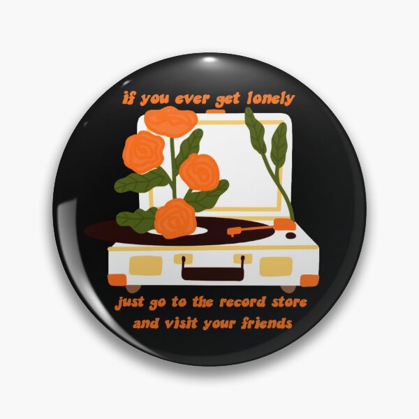 Item preview, If You Ever Get Lonely Just Go To The Record Store and Visit Your Friends Almost Famous designed and sold by earthtokarly.