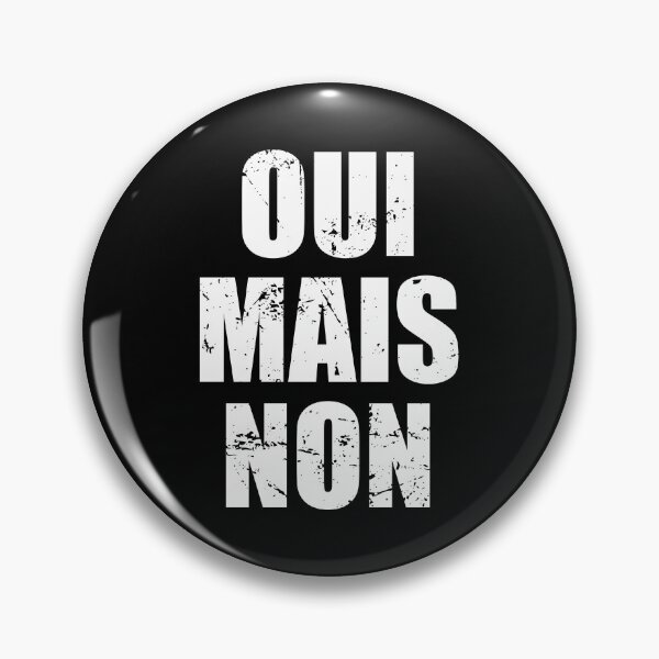 Item preview, Oui Mais Non - Funny French Yes But No designed and sold by mhernaevily.