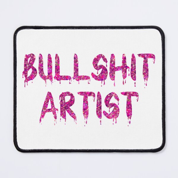 Item preview, Bullshit Artist 2 designed and sold by Jessica Gilbertson.