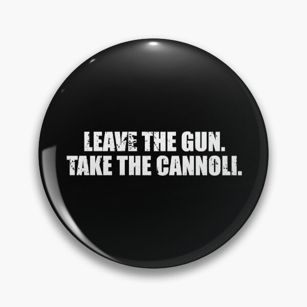 Item preview, Leave The Gun Take The Cannoli designed and sold by mhernaevily.