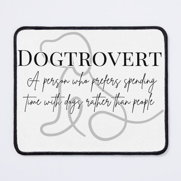 Item preview, Dogtrovert designed and sold by Kimberly Czotter.