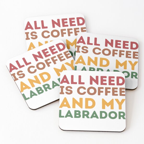 Item preview, Just Coffee and My Labrador designed and sold by designemarket.