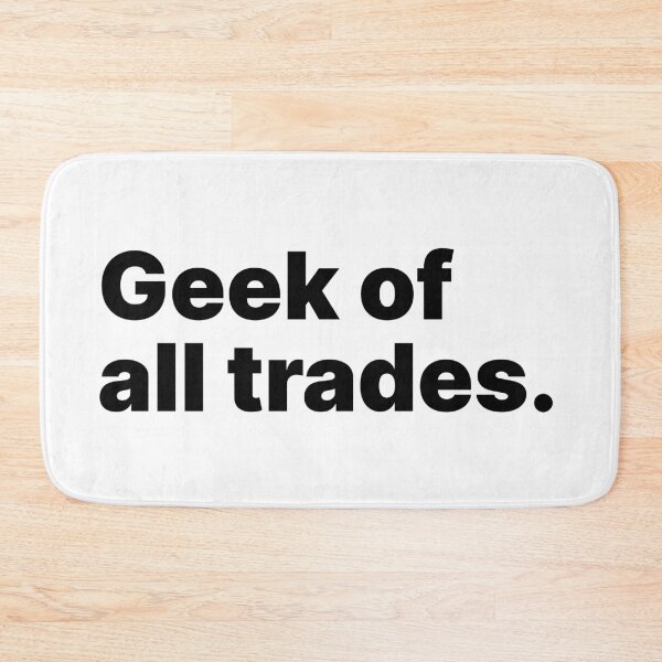 Item preview, Geek of all trades | STEM-inspired designed and sold by ThingsOnTees.