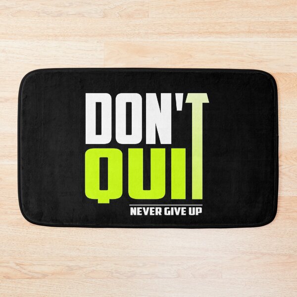 Item preview, Don't Quit designed and sold by TheFineShirt.