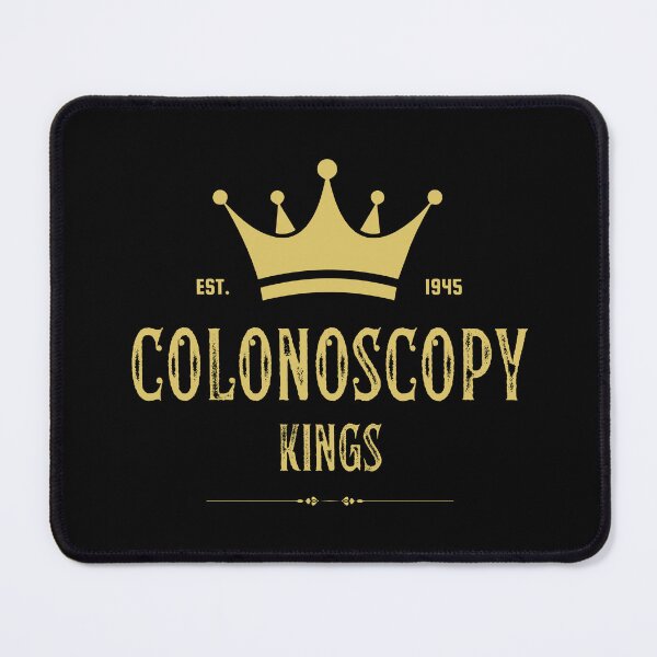 Item preview, Colonoscopy Kings designed and sold by UNK-Fatigues.