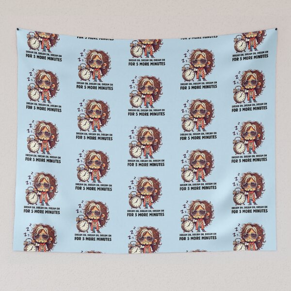 Item preview, Dream On For Five More Minutes designed and sold by Fanverse Merchandise.