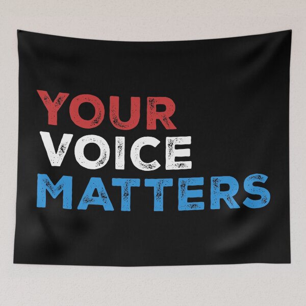 Item preview, Your Voice Matters – Empowering Statement Design - 3 colors - white text designed and sold by NiceHatHarry.