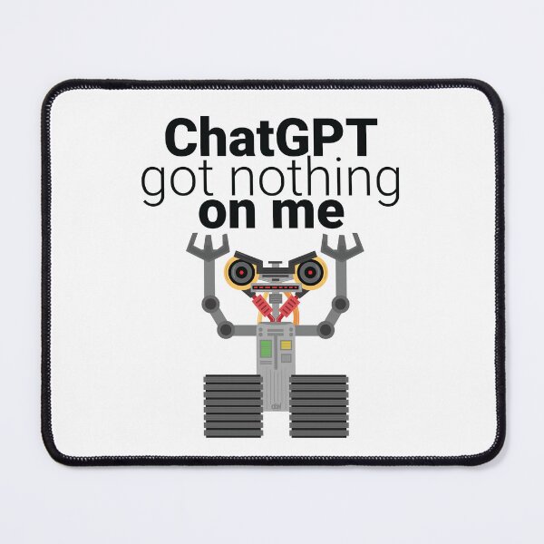 Item preview, Johnny 5 ChatGPT Meme Short Circuit 1980s Classic Robot AI Artificial Intelligence Joke Meme designed and sold by doseofwin.