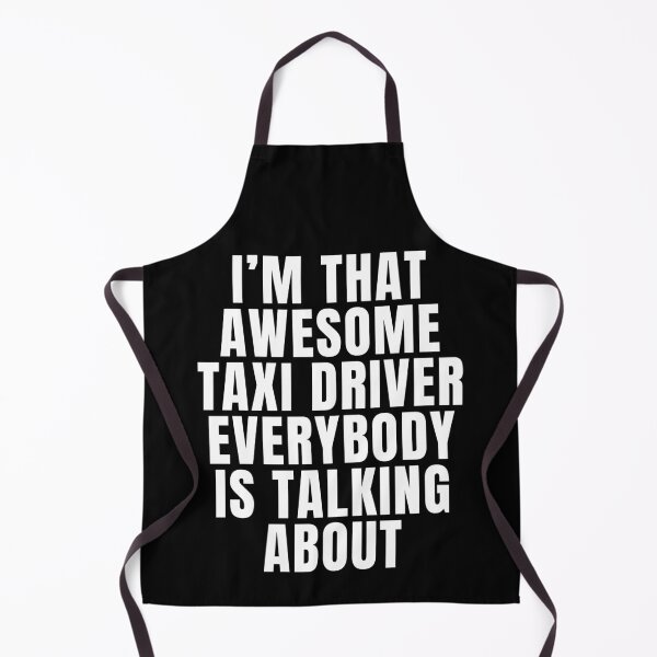 Item preview, I’m That Awesome Taxi Driver Everybody Is Talking About designed and sold by FarmOfCuties.
