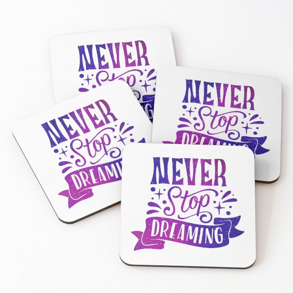 Item preview, Never stop dreaming designed and sold by Kubala Designs.