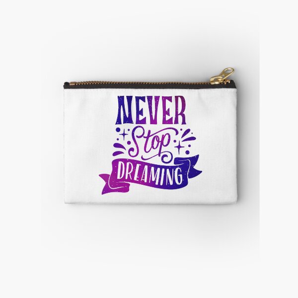 Item preview, Never stop dreaming designed and sold by Kubala Designs.