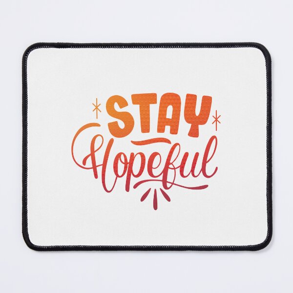 Item preview, Stay hopeful designed and sold by Kubala Designs.