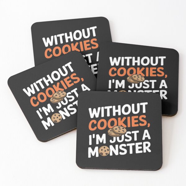Item preview, Without Cookies I'm just a monster designed and sold by 123ks.