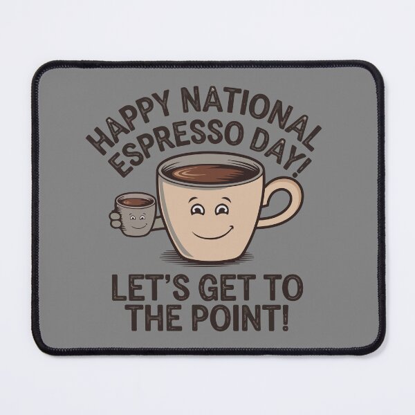 Item preview, National Espresso Day designed and sold by thespecialtyhub.