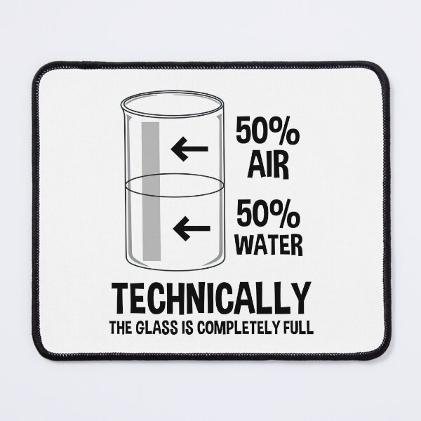 Item preview, Technically The Glass Is Full - Chemistry Humor designed and sold by ScienceCorner.