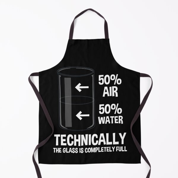 Item preview, Technically The Glass Is Full - Chemistry Humor designed and sold by ScienceCorner.