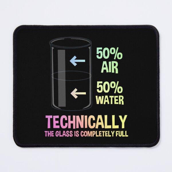 Item preview, Technically The Glass Is Full - Chemistry Humor designed and sold by ScienceCorner.