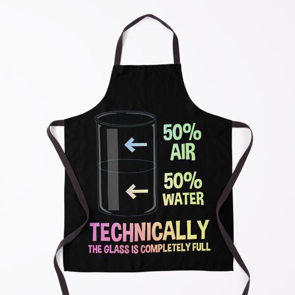 Item preview, Technically The Glass Is Full - Chemistry Humor designed and sold by ScienceCorner.