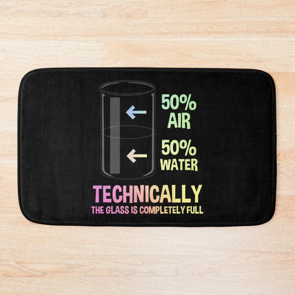 Item preview, Technically The Glass Is Full - Chemistry Humor designed and sold by ScienceCorner.