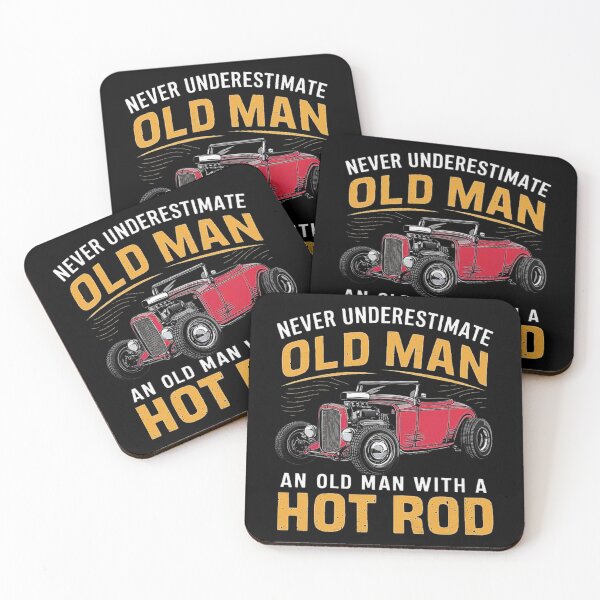Item preview, Never Underestimate an Old Man with a Hot Rod - Vintage Car Lovers designed and sold by love3617.
