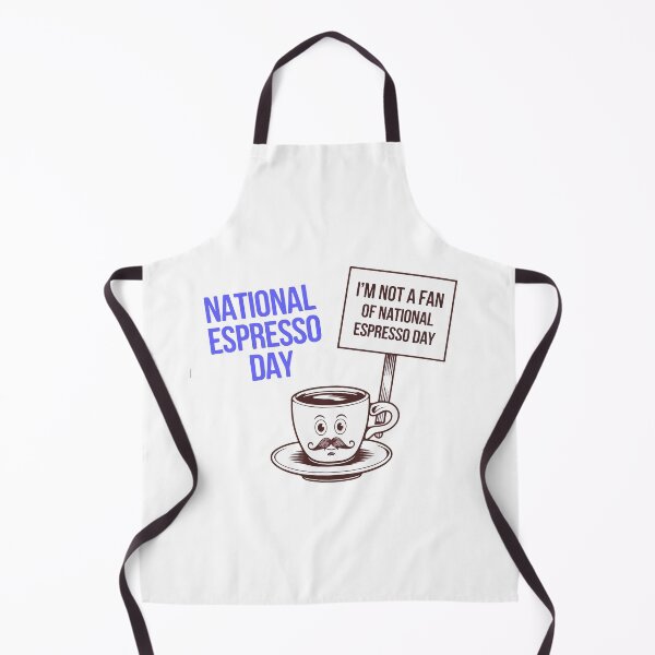 Item preview, Sarcastic National Espresso Day Saying designed and sold by thespecialtyhub.