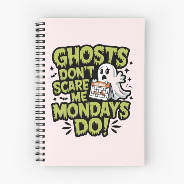 Item preview, amalgamation “Ghosts don’t scare me, Mondays do! designed and sold by Imaginarium of Chaos falcon88 .