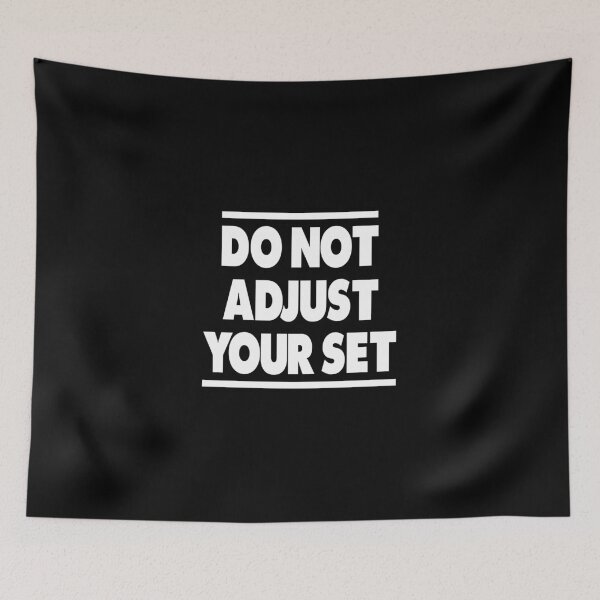 Item preview, Do Not Adjust Your Set designed and sold by Off the Box.