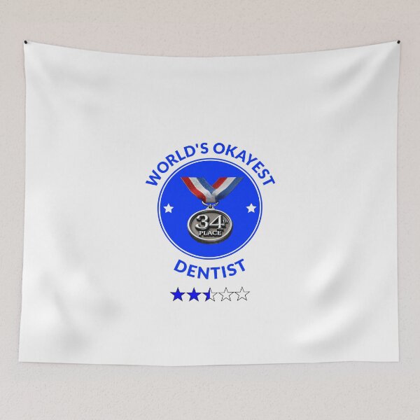 Item preview, World's Okayest Dentist designed and sold by Sunrise427.