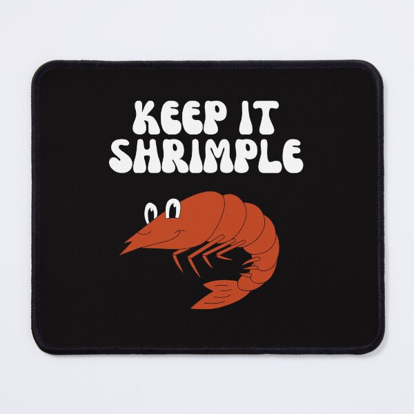 Item preview, keep it shrimple designed and sold by rawaart1.