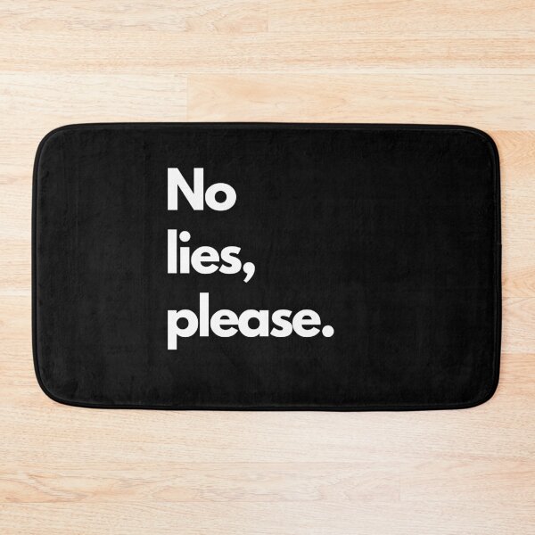 Item preview, No lies, please. designed and sold by ytdream.