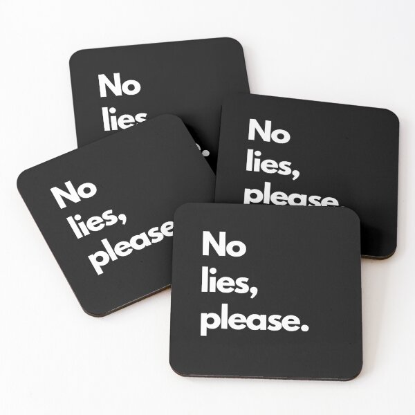 Item preview, No lies, please. designed and sold by ytdream.