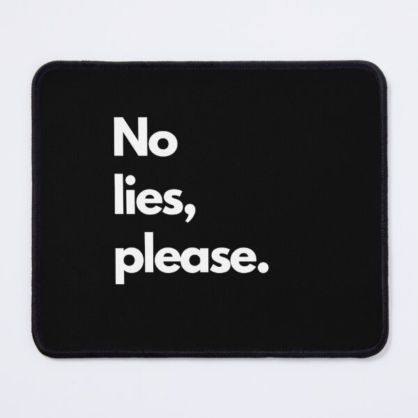 Item preview, No lies, please. designed and sold by ytdream.