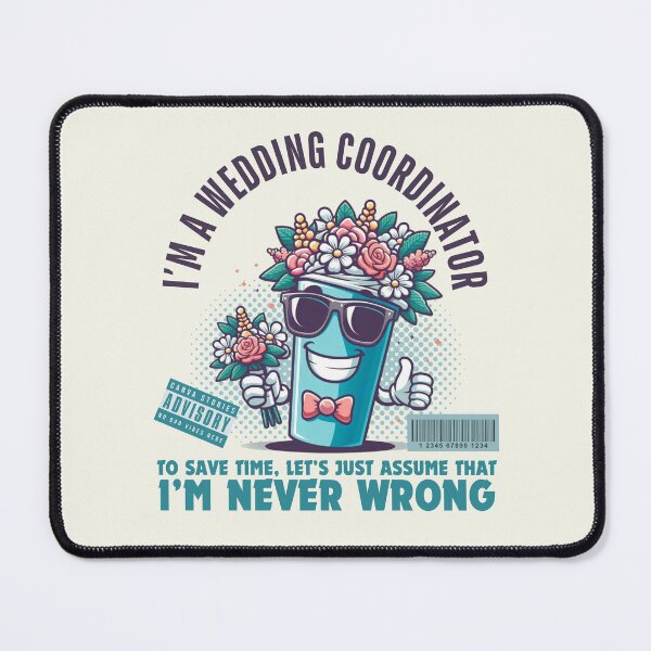 Item preview, I'm a wedding coordinator designed and sold by Peerless-Prime.