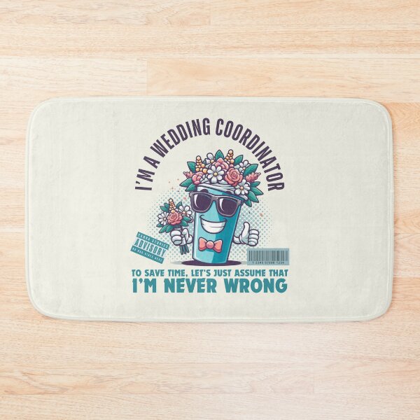 Item preview, I'm a wedding coordinator designed and sold by Peerless-Prime.