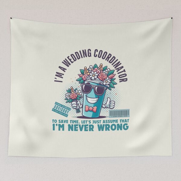 Item preview, I'm a wedding coordinator designed and sold by Peerless-Prime.