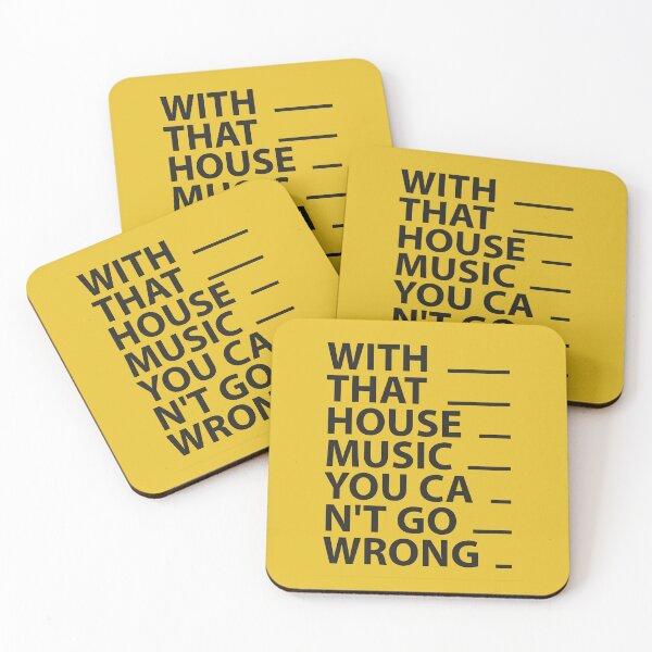 Item preview, House Music DJs gift - "With That House Music You Can't Go Wrong" Modern Design for House Music Lovers designed and sold by paulo silveira.