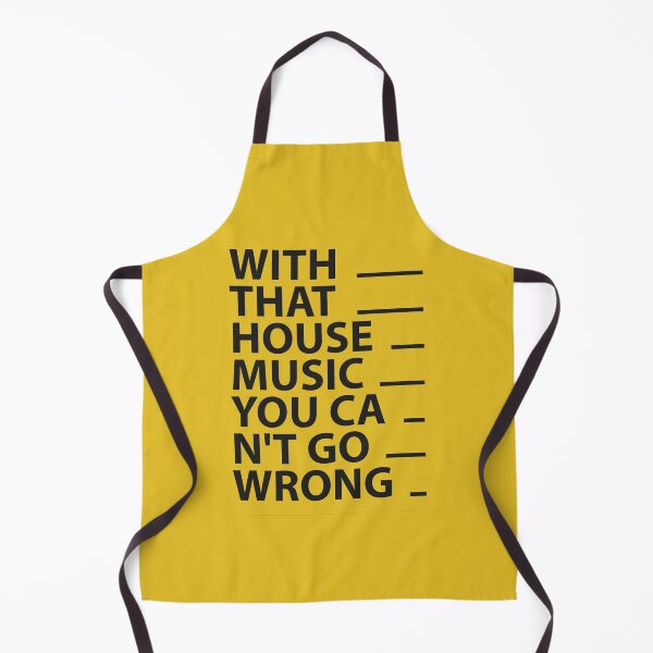 Item preview, House Music DJs gift - "With That House Music You Can't Go Wrong" Modern Design for House Music Lovers designed and sold by paulo silveira.