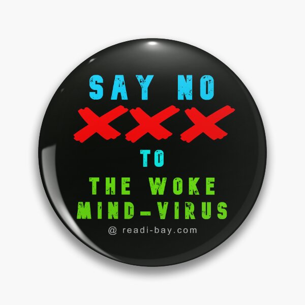Item preview, Say NO To The WOKE Mind-Virus designed and sold by AlienAlmanac.