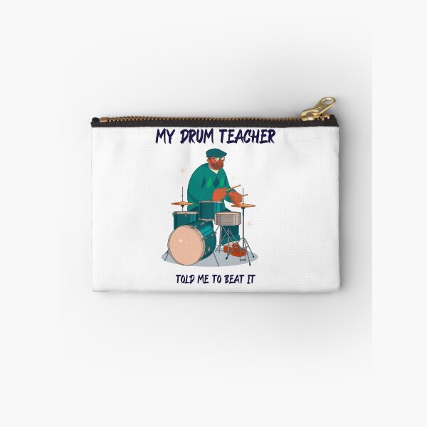 Item preview, drum teacher told me to beat it designed and sold by FirstTimeTees.