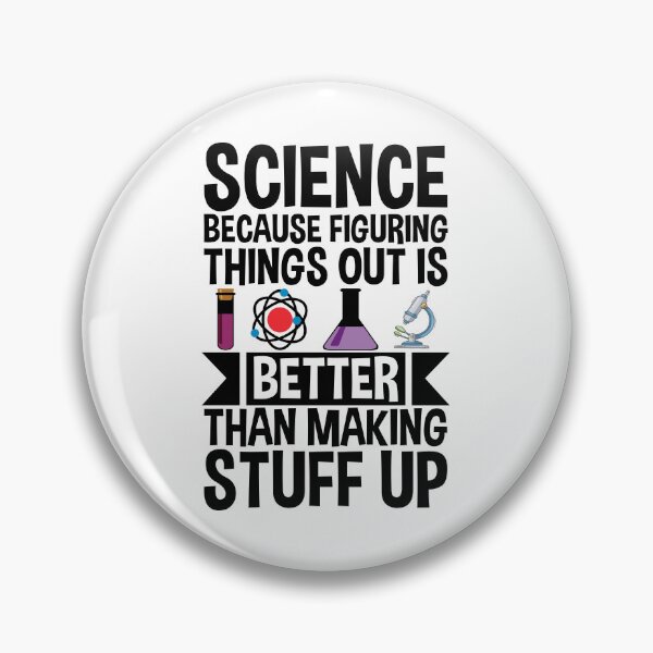Item preview, Science because figuring things out is better... designed and sold by ScienceCorner.