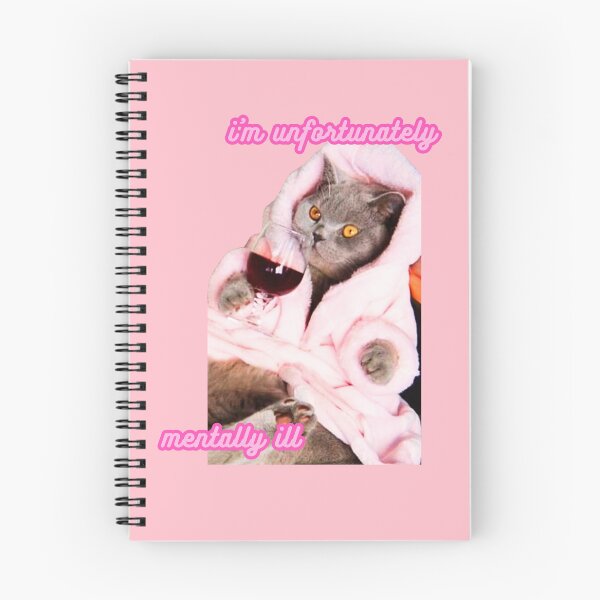 Item preview, I'm unfortunately mentally ill, cat with wine designed and sold by Eternity Eventually.