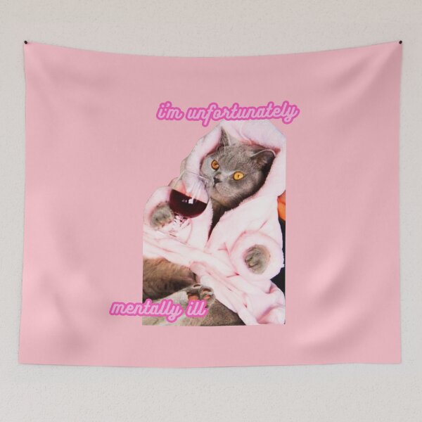 Item preview, I'm unfortunately mentally ill, cat with wine designed and sold by Eternity Eventually.