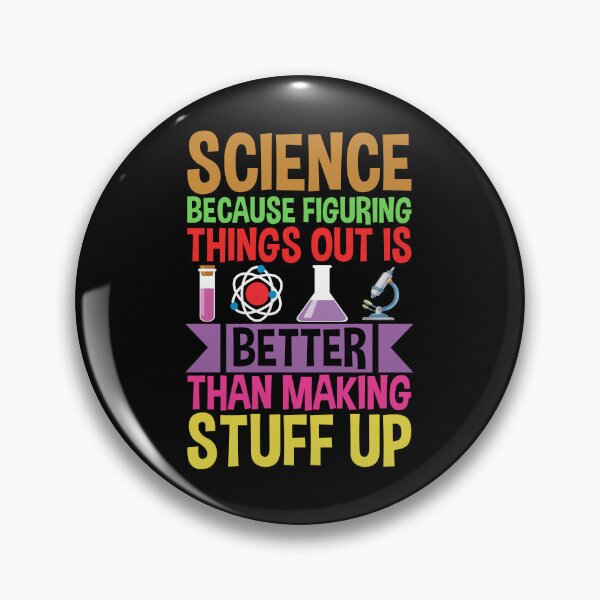 Item preview, Science because figuring things out is better... designed and sold by ScienceCorner.