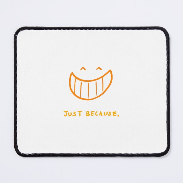 Item preview, Grinning "Just Because" Smiley Face designed and sold by Okermoments.
