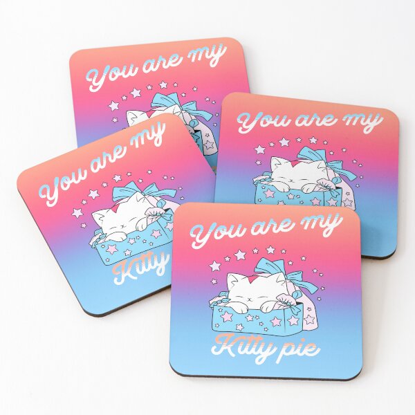 Item preview, You are my kitty pie designed and sold by Olivia-Icon.