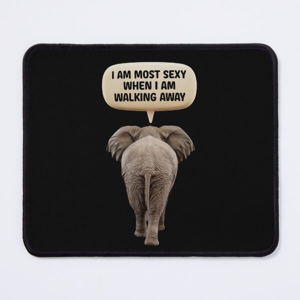Item preview, I am most sexy when I am walking away designed and sold by T-Shirt Garden and Things.