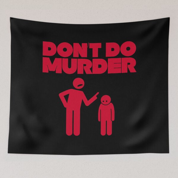 Item preview, Don’t Do Murder, Red designed and sold by UNK-Fatigues.