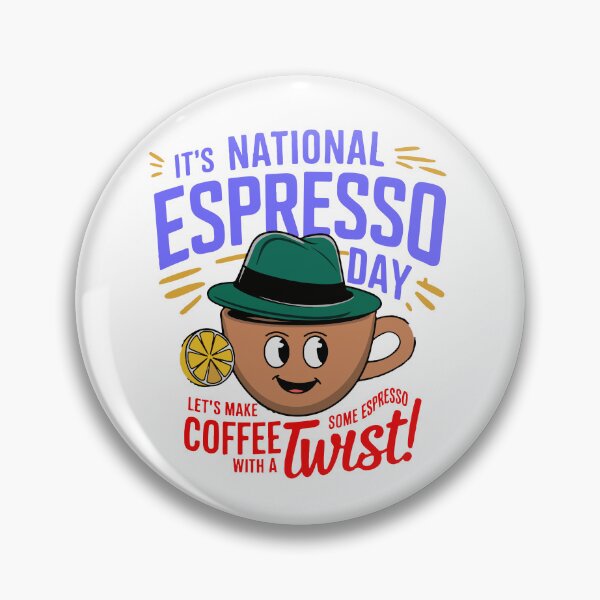 Item preview, NATIONAL ESPRESSO DAY WITH A TWIST designed and sold by thespecialtyhub.