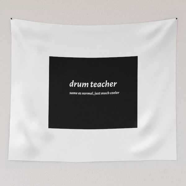 Item preview, Drum teacher-same as normal, just much cooler designed and sold by FirstTimeTees.